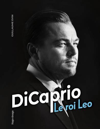 DiCaprio: le roi Leo