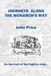 Journeys Along the Monarch's Way: On the trail of the fugitive king...