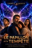 Le Libri GmbH Le papillon et la tempête