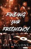 Finding Wicked Reads Services Finding Our Frequency (A Nanny Romance) Paperback
