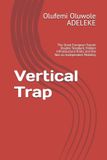 Vertical Trap: The Great European Transit Double Standard, Hidden Infrastructure Risks, and the War on Independent Mobility Paperback