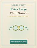 Extra Large Print Word Search for Low Vision & Seniors: 100 Easy, Calming Puzzles in True 40-Point Giant Print