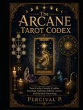 The Arcane Tarot Codex