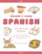 Colour & Learn Spanish: A Beginner's Colouring and Activity Book for Language Learning | Level 1