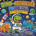 Dino-Abenteuer im Weltall: 50 verrückte Ausmalbilder mit Dinosauriern, Raketen, Aliens und galaktischen Abenteuern für Kinder ab 4 Jahren