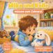 Mika und Kalle müssen zum Zahnarzt: Ein Mitmach-Bilderbuch über Mut, das Kribbeln im Bauch und den ersten Zahnarzt-Besuch für Kinder ab 4 Jahren (Die bunte Welt von Mika & Kalle, Band 2)