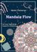 Mandala Flow: Adult Coloring Book for Stress Relief and Mindfulness | 15 Intricate Mandala Designs, Single-Sided Pages