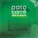 Sonic Rendezvous Poto Carré - Jour De Match (CD)