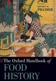 The Oxford Handbooks-The Oxford Handbook of Food History Paperback