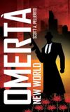 Omertà: New World - Hardcover