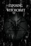 Exposing John Matthew Ministries Exposing Witchcraft Paperback