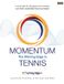Momentum: Bennion Kearny Limited Momentum: The Winning Edge in Tennis