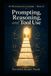 AI Mathematics Ladder Book 12: Prompting, Reasoning, and Tool Use
