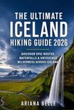 THE Wanderfar: The Ultimate Iceland Hiking Guide 2026
