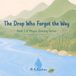 The Drop Who Forgot the Way: Book 1 of the Maya's Journey Series