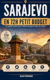 Sarajevo en 72h Petit Budget