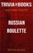 Trivion Books Russian Roulette by Michael Iskoff (Trivia-On-Books) E-book