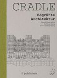 CRADLE Buch: Begrünte Architektur: Fassadenbegrünung Dachbegrünung Innenraumbegrünung: 3