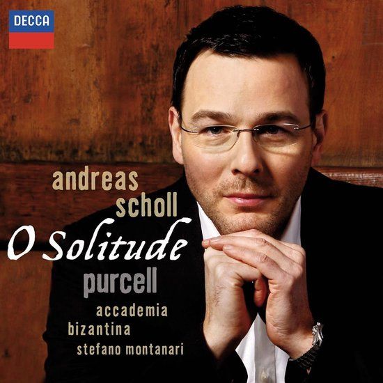 Andreas Scholl Decca Records Andreas Scholl, Accademia Bizantina - O Solitude (CD)