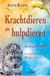 Krachtdieren Panta Rhei Krachtdieren en hulpdieren