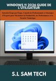 WINDOWS Bol Windows 11 2026 Guide de l'Utilisateur