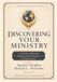 Discovering Your Ministry: A 30-Day Mentored Ministerial Formation & Calling Journal