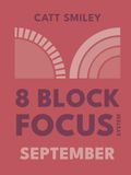 8-Block Focus System September Daily Guided Tool That Structures Productivity In 25-Minute Time Blocks