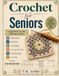 Crochet for Seniors: Large Print Crochet Reference Guide