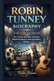 ROBIN TUNNEY BIOGRAPHY / BIOGRAPHY / N/A / N/A