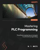 Mastering Packt Publishing Limited Mastering PLC Programming Paperback