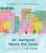 Mr. Marigold Paints the Town