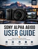 Sony Alpha A6100 User Guide