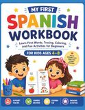 Spanish Workbook for Kids Ages 4-8