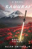 Samurai: Book 2: Tsurugi