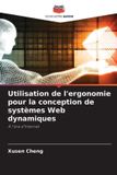 Utilisation Editions Notre Savoir Utilisation de l'ergonomie pour la conception de systèmes Web dynamiques Paperback