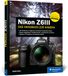 Nikon Z6III: Das Handbuch zur Kamera. Praxiswissen und Profitipps zu Ihrer Nikon Z 6 III