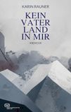 Kein Vergangenheitsverlag Kein Vaterland in mir