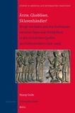 Ärzte, Brill Studies in Medieval and Reformation Traditions254- Ärzte, Glasbläser, Sklavenhändler?