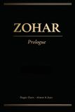 Zohar Prologue: Kabala’nın Temel Metnine Sistematik Bir Yaklaşım