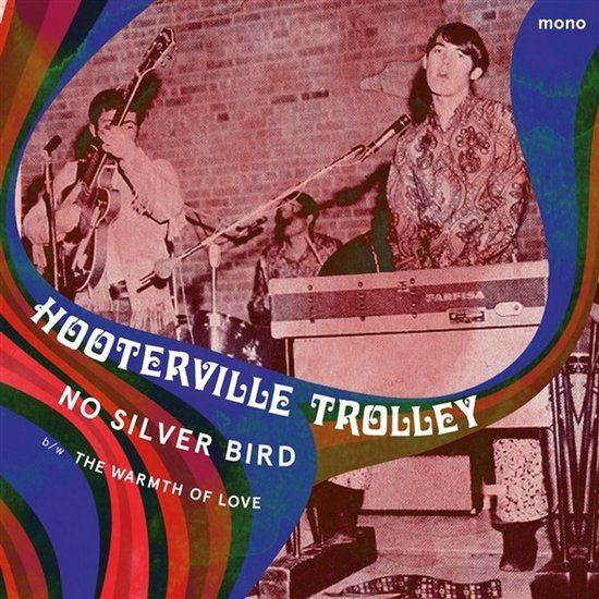 No Hooterville Trolley - No Silver Bird / The Warmth Of Love (7" Single)