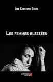 Les femmes blessées