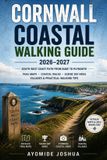 CORNWALL Libri GmbH Cornwall Coastal Walking Guide 2026-2027: South West Coast Path from Bude to Plymouth