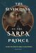 The Seven Lives of the Sarpa Prince