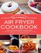 The Complete Air Fryer Cookbook