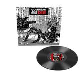 Go Ahead And Die Go Ahead And Die LP Zwart