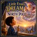 Little Evan’s Dream of the North Pole