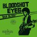 Bad Bloodshot Eyes - Bad Blood