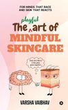 The Libri GmbH The Playful Art of Mindful Skincare