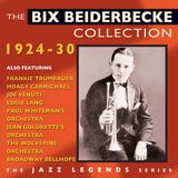 Trapeze Music Bix Beiderbecke The Bix Beiderbecke Collection 1924-1930