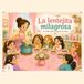 La lentejita milagrosa: Un cuento sobre compartir con amor